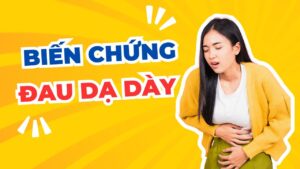 Biến chứng đau dạ dày.