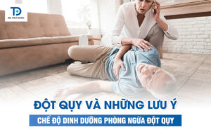 Đột Qụy Và Lưu Ý Chế Độ Dinh Dưỡng Phòng Ngừa Đột Qụy