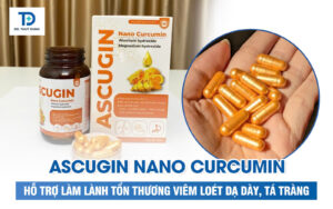 Ascugin Nano Curcumin – Hỗ Trợ Làm Lành Tổn Thương Viêm Loét Dạ Dày, Tá Tràng