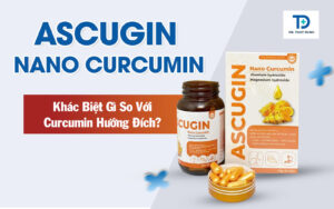 Ascugin Nano Curcumin Khác Biệt Gì So Với Curcumin Hướng Đích?