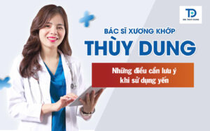 Bác Sĩ Thùy Dung: Những Điều Cần Lưu Ý Khi Sử Dụng Yến